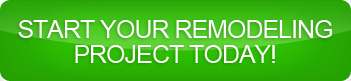 Start Your Remodeling Project Today!