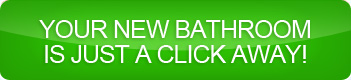 Your New Bathroom is Just a Click Away!